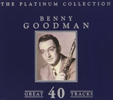 Benny Goodman: The Platinum Collection