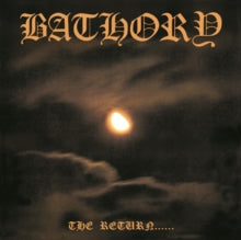 Bathory: The Return......
