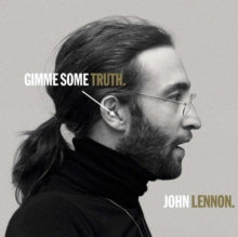 John Lennon: GIMME SOME TRUTH.