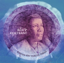 Alice Coltrane: Kirtan: Turiya Sings