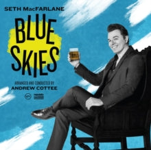 Seth MacFarlane: Blue Skies