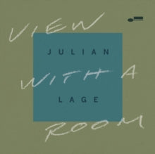 Julian Lage: View With a Room