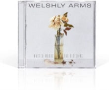 Welshly Arms: Wasted Words & Bad Decisions