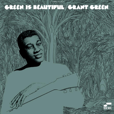 Grant Green: Green Is Beautiful
