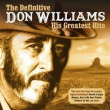 Don Williams: Definitive Don Williams, The: His Greatest Hits