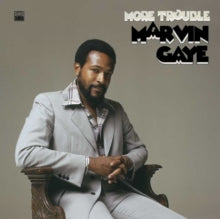 Marvin Gaye: More Trouble