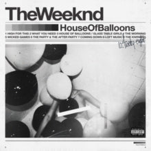 The Weeknd: House of Balloons