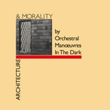Orchestral Manoeuvres in the Dark: Architecture & Morality