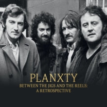 Planxty: Between the Jigs and the Reels