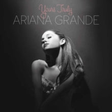 Ariana Grande: Yours Truly