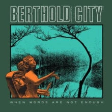 Berthold City: When Words Are Not Enough