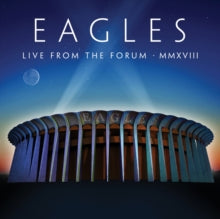The Eagles: Live from the Forum MMXVIII