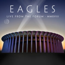 The Eagles: Live from the Forum MMXVIII