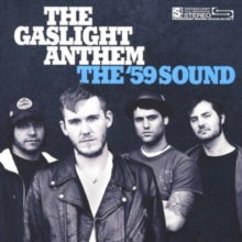 The Gaslight Anthem: The '59 Sound