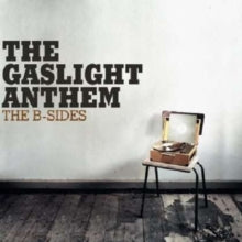 The Gaslight Anthem: The B-sides