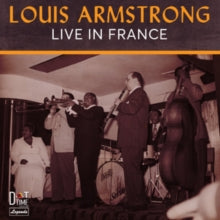 Louis Armstrong: Live in France