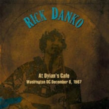 Rick Danko: At Dylan's Cafe