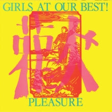 Girls at our Best!: Pleasure