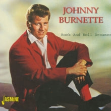 Johnny Burnette: Rock and Roll Dreamer