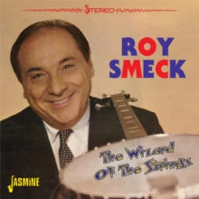 Roy Smeck: The Wizard of the Strings