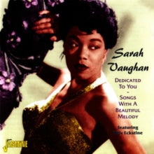 Sarah Vaughan: Dedicated to You: Songs With a Beautiful Melody