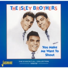 The Isley Brothers: You make me want to shout