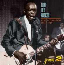 John Lee Hooker: Blues in Transition 1955-1959