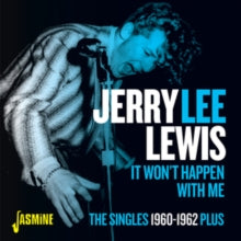 Jerry Lee Lewis: It Won't Happen With Me