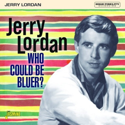 Jerry Lordan: Who Could Be Bluer?