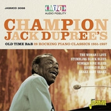 Champion Jack Dupree: Champion Jack Dupree's Old Time R&B