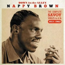 Nappy Brown: Down in the Alley