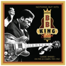 B.B. King: Golden Decade - Nothing But Hits