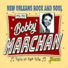 Bobby Marchan: This Is the Life