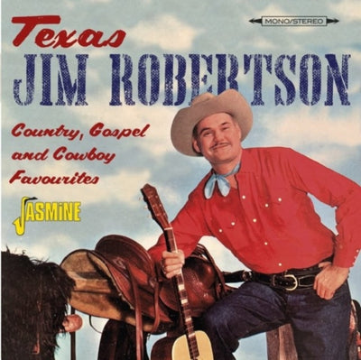 Texas Jim Robertson: Country, gospel and cowboy favourites