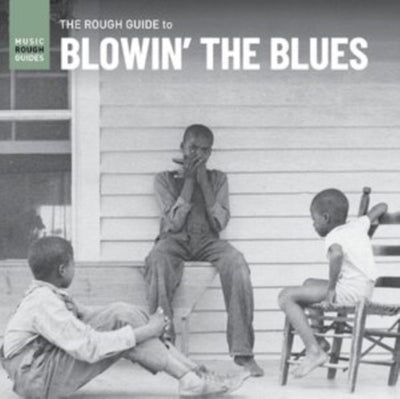 Various Artists: The rough guide to blowin' the blues