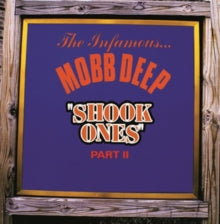 Mobb Deep: Shook Ones Pt. II