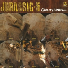 Jurassic 5: Quality Control/Jurass Finish First