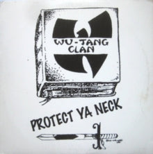 Wu-Tang Clan: Method Man/Protect Ya Neck