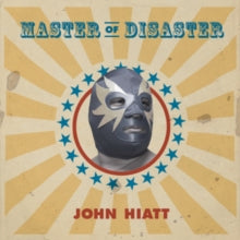John Hiatt: Master of Disaster