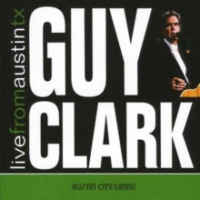 Guy Clark: Live from Austin, Tx