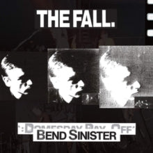 The Fall: Bend Sinister/The 'Domesday' Pay-off Triad-plus!