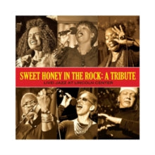 Sweet Honey in the Rock: A Tribute - Live!