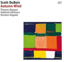 Scott Dubois: Autumn Wind