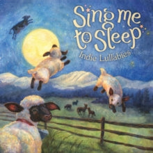 Various Artists: Sing Me to Sleep
