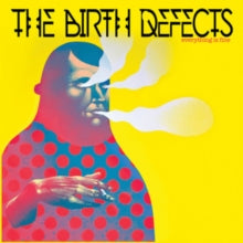 The Birth Defects: Everything Is Fine