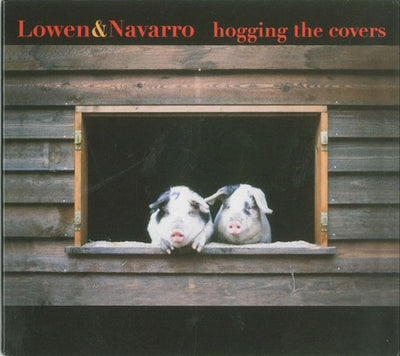 Lowen & Navarro: Hoggin' the covers