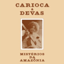 Carioca: Mistérios Da Amazônia (Feat. Devas)