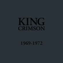 King Crimson: 1969-1972