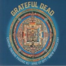 The Grateful Dead: Capitol Theatre, Passaic, Nj, April 27, 1977, Wnew Broadcast