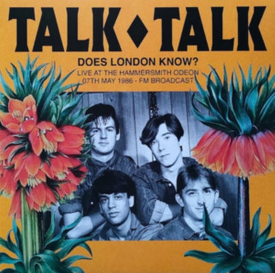 Talk Talk: Does London Know? Live at the Hammersmith Odeon